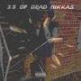 3.5 Of Dead Nikkas (Explicit)