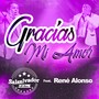 Gracias Mi Amor (feat. Rene Alonso)