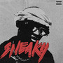 Sneaky (Explicit)