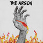 The Arson (Explicit)