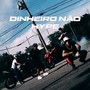 Dinheiro não hype (Explicit)