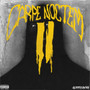 Carpe Noctem II (Deluxe Editon) [Explicit]