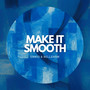 Make It Smooth