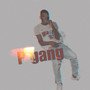 P Gang (Explicit)