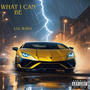 What I Can Be (Explicit)