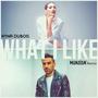 What I Like (Manatan Remix)