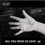 All You Need is Love - EP