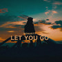 Let You Go