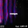 Essential (feat. YUNG IJIF) [Explicit]