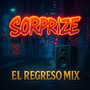 El Regreso Mix (Explicit)