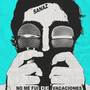 NO ME FUI DE VACACIONES (Explicit)