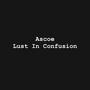 Lust In Confusion (Explicit)