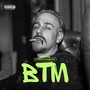 B.T.M. (Explicit)