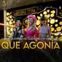 Que agonía (feat. Carina La Estrellita)