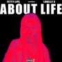 About Life (Explicit)