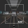 Journey To Destiny