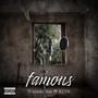 famous (feat. 邦.KUNI) [Explicit]