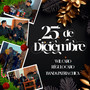 25 De Diciembre