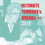 ULTIMATE TEMRAAY's BREAKs #1