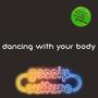 Dancing With Your Body (Single & Instrumental)