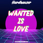 Wanted Is Love