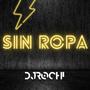 Sin Ropa