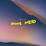 pool meid (feat. judopoiss)