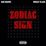 Zodiac Sign (feat. Boogie Black) [Explicit]