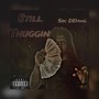 Still Thuggin (Explicit)