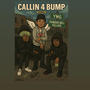 Callin 4 bump (feat. Aliasbandzz) [Explicit]