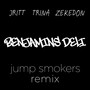 Benjamins Deli (Jump Smokers Remix)