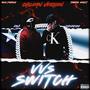 Vvs Switch (ChileanVersion) (feat. ChinxKidd) [Explicit]