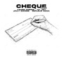 Cheque (Remix) [Explicit]