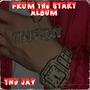 From The Start (Explicit)