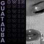 Guatauba (Explicit)