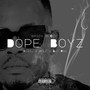 Dope Boyz (Explicit)