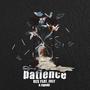 Patience (feat. Sypski & July) (Explicit)