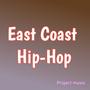 East Coast Hip Hop