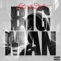 Big Man (Explicit)