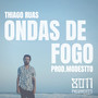 Ondas de Fogo