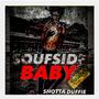 SOUFSIDE BABY (Explicit)