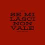 Se mi lasci non vale (feat. RROLLYS) [Explicit]