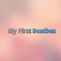 My First Beatbox