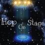 Hop On Stage (Explicit)