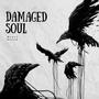 Damaged Soul (Explicit)