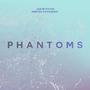 Phantoms