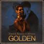 Golden (feat. RPemz) [Explicit]