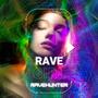 Rave Girl