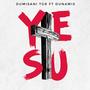 Yesu (feat. Dunamis)