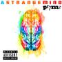 A Strange Mind (Explicit)